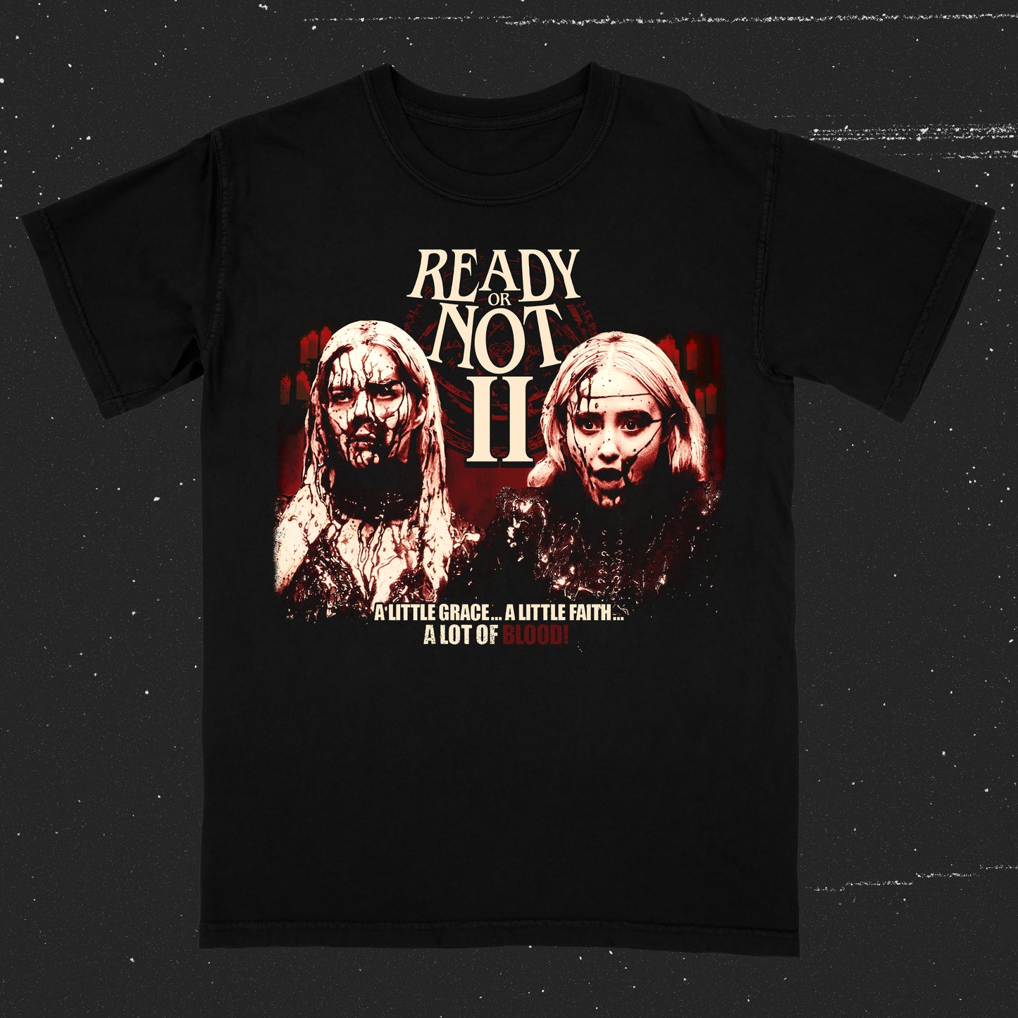 A Little Grace.. A Little Faith (T-Shirt / / In Stock Leftover)