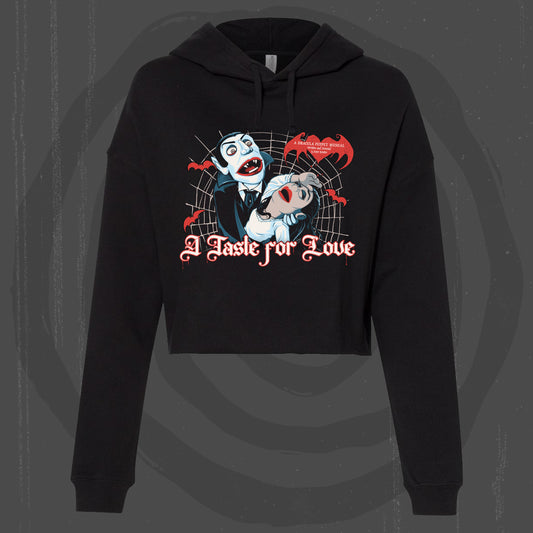 A Taste For Love (Cropped Hoodie / Limited to 31 TOTAL PRE-ORDER)