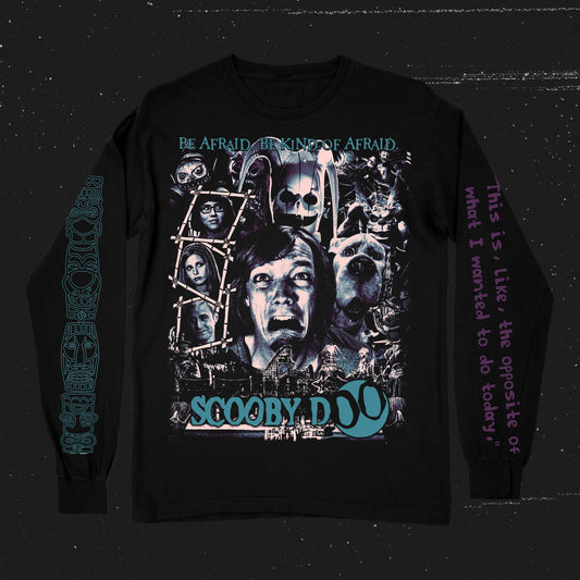 Be Afraid (Long Sleeve T-Shirt / Timed Release)