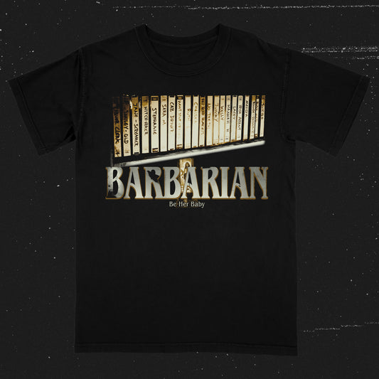 Be Her Baby (T-Shirt / In Stock Resurrection Collection Item)