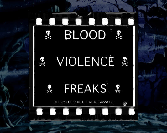 Blood Violence Freaks Print 8x8
