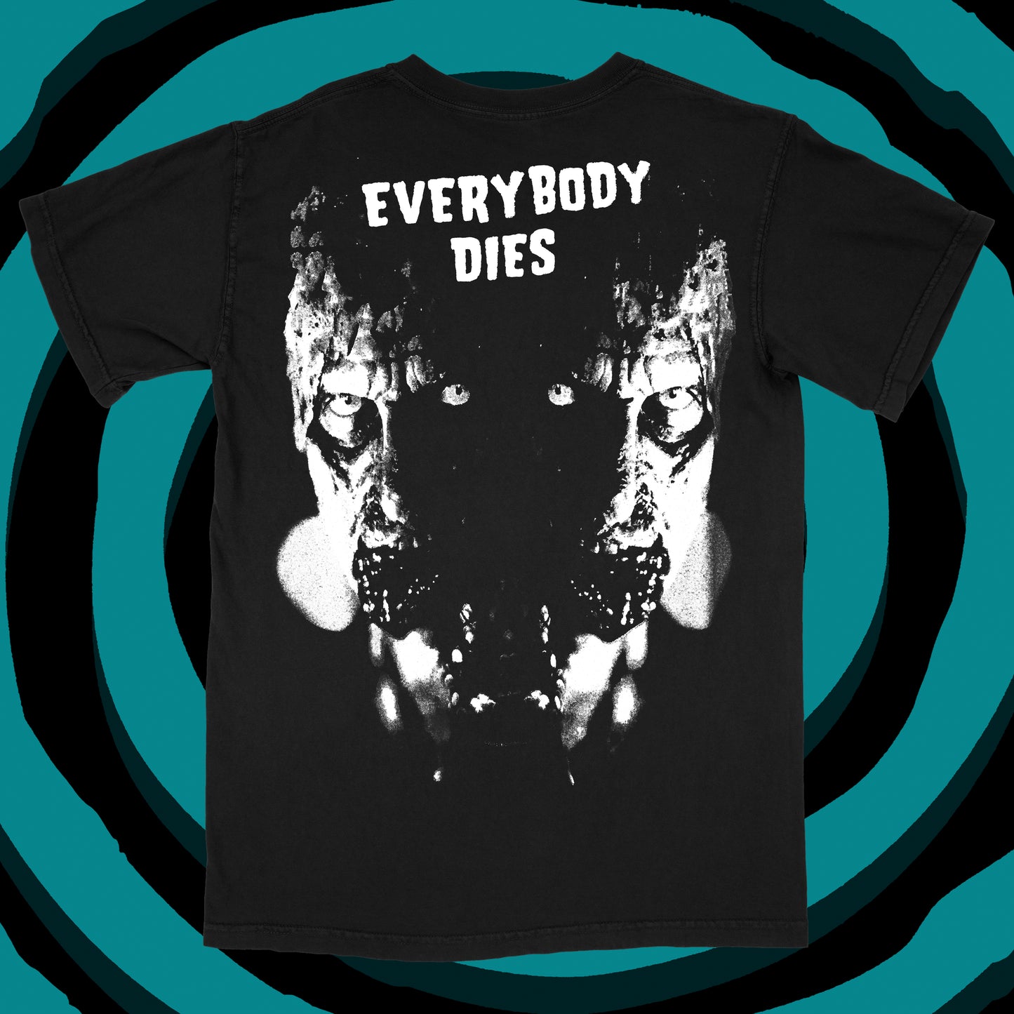 Everybody Dies T-Shirt