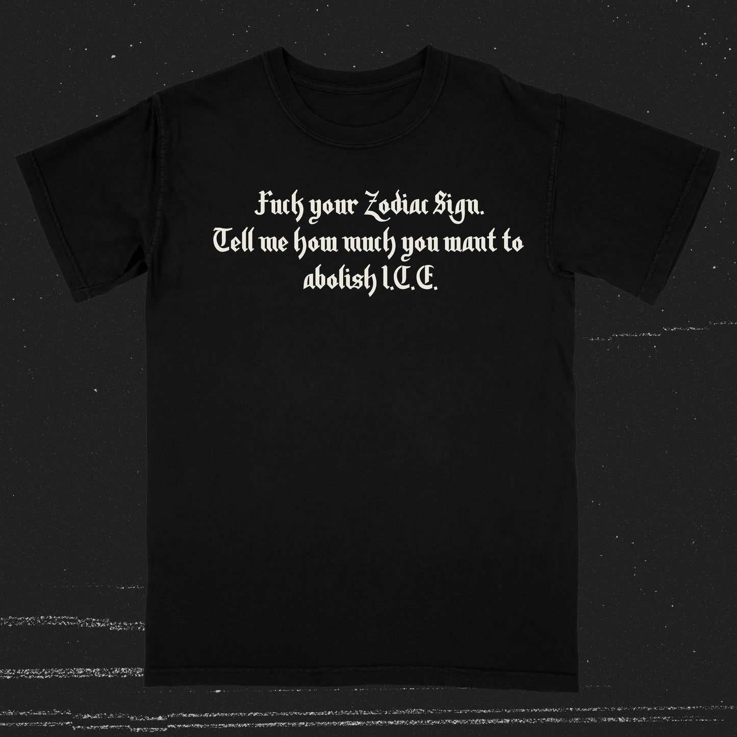 F' Your Zodiac Sign! (T-Shirt / Timed Release Fundraiser)