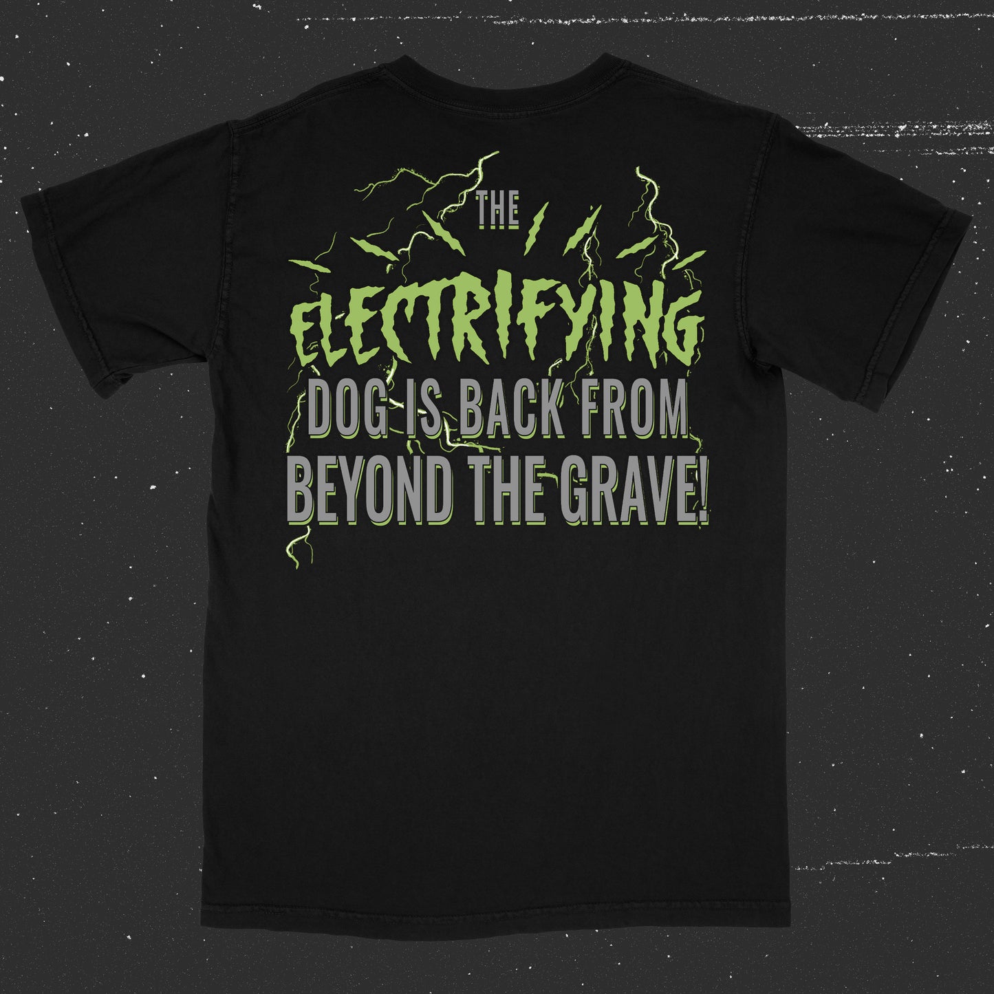Electrifying Dog (T-Shirt / / In Stock Leftover)