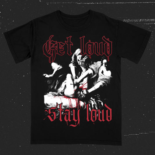 Get Loud FUNDRAISER (T-Shirt / Timed Release)