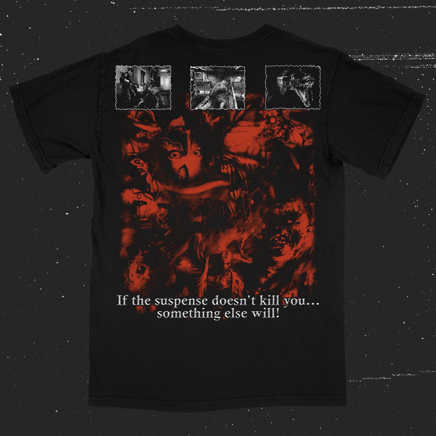 If The Suspense Doesn't Kill You..  (T-Shirt / Timed Release)