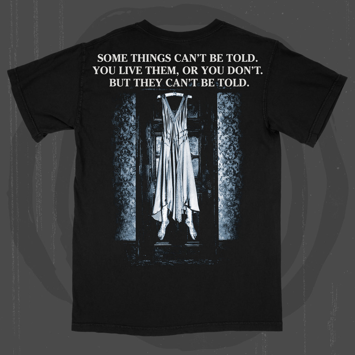 Nobody Could See Me (T-Shirt / Pre -Order Timed Release)