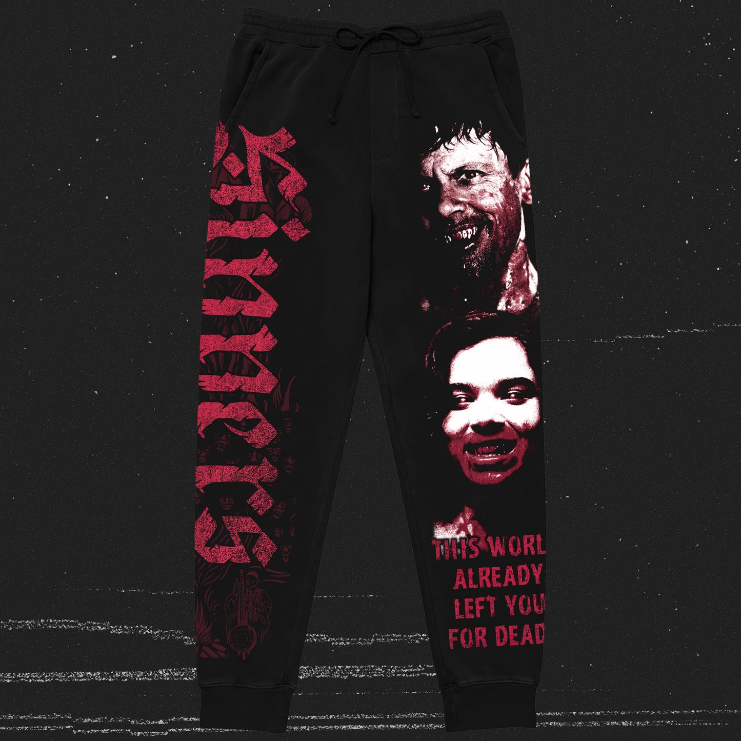 This World Already Left You For Dead  (Sweatpants / / AOP (All Over Print) - Limited to 50 Total)