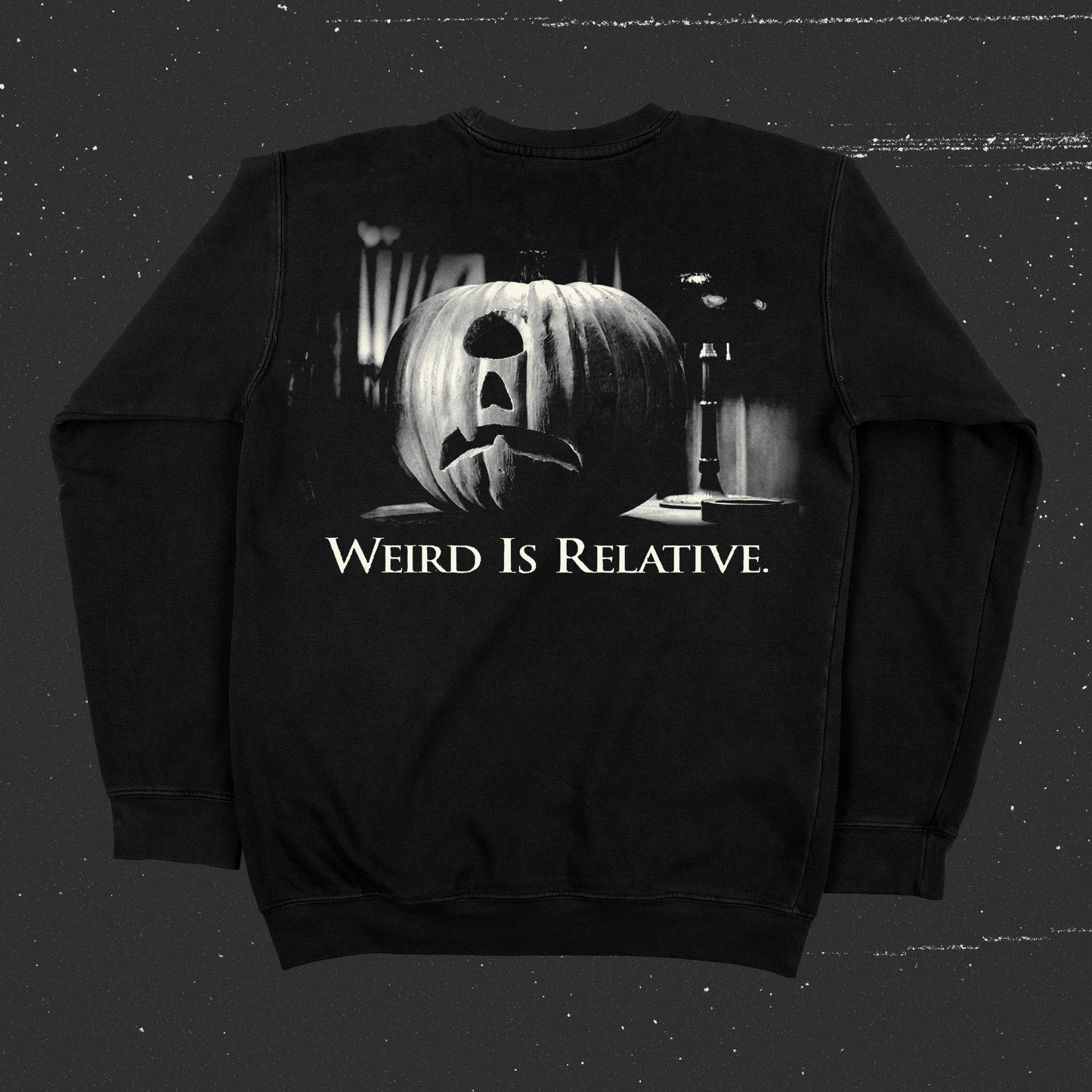 Weird Is Relative (Crew Neck Sweater / / In Stock Leftover)