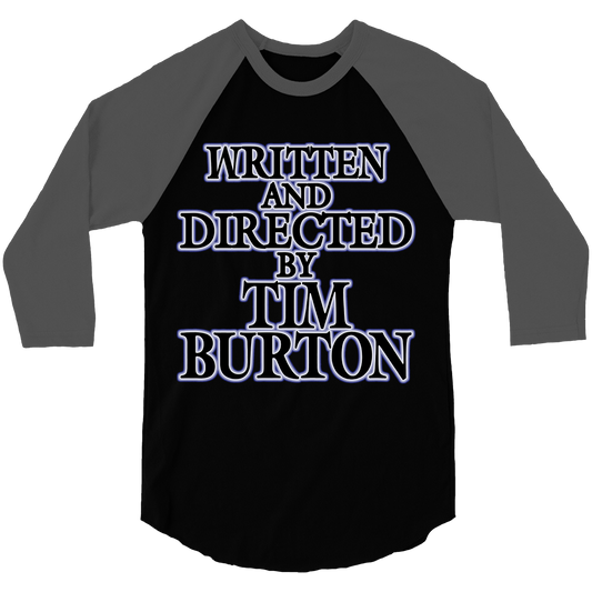 Written and Directed By Tim Burton Black/Gray Tultex Raglan