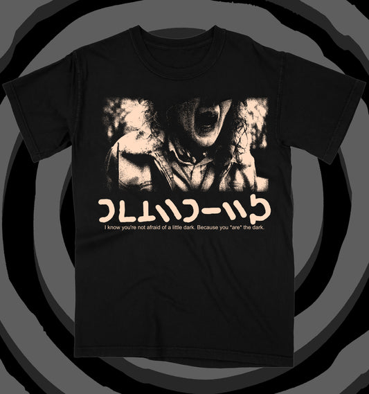 You Are The Darkness Alt Colorway Black T-Shirt