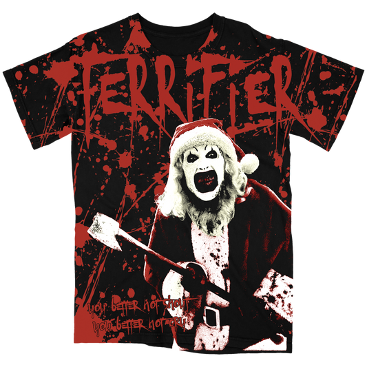 You Better Not Shout All Over Print T-Shirt