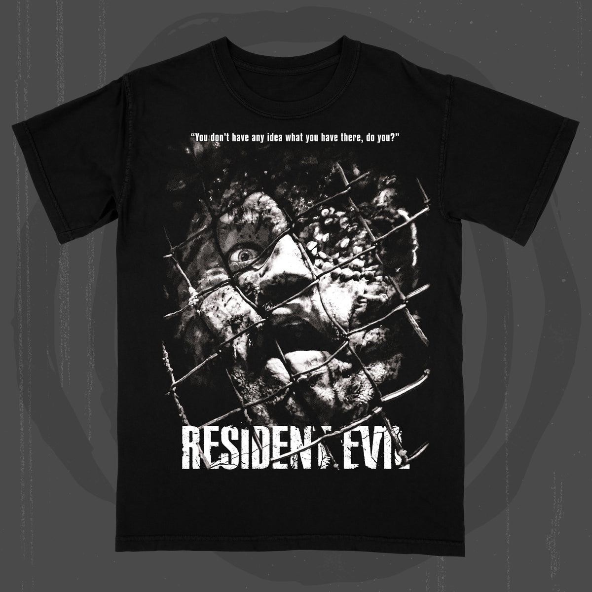 You Don't Have Any Idea (T-Shirt / Limited to 50 Total PRE-ORDER)